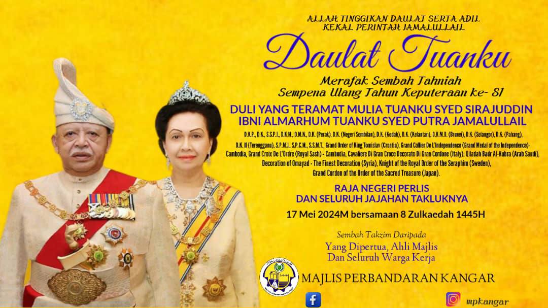 17Mei2024 birthday Raja Perlis