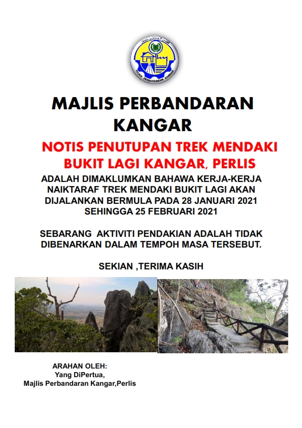 NOTIS PENUTUPAN TREK MENDAKI BUKIT LAGI KANGAR, PERLIS