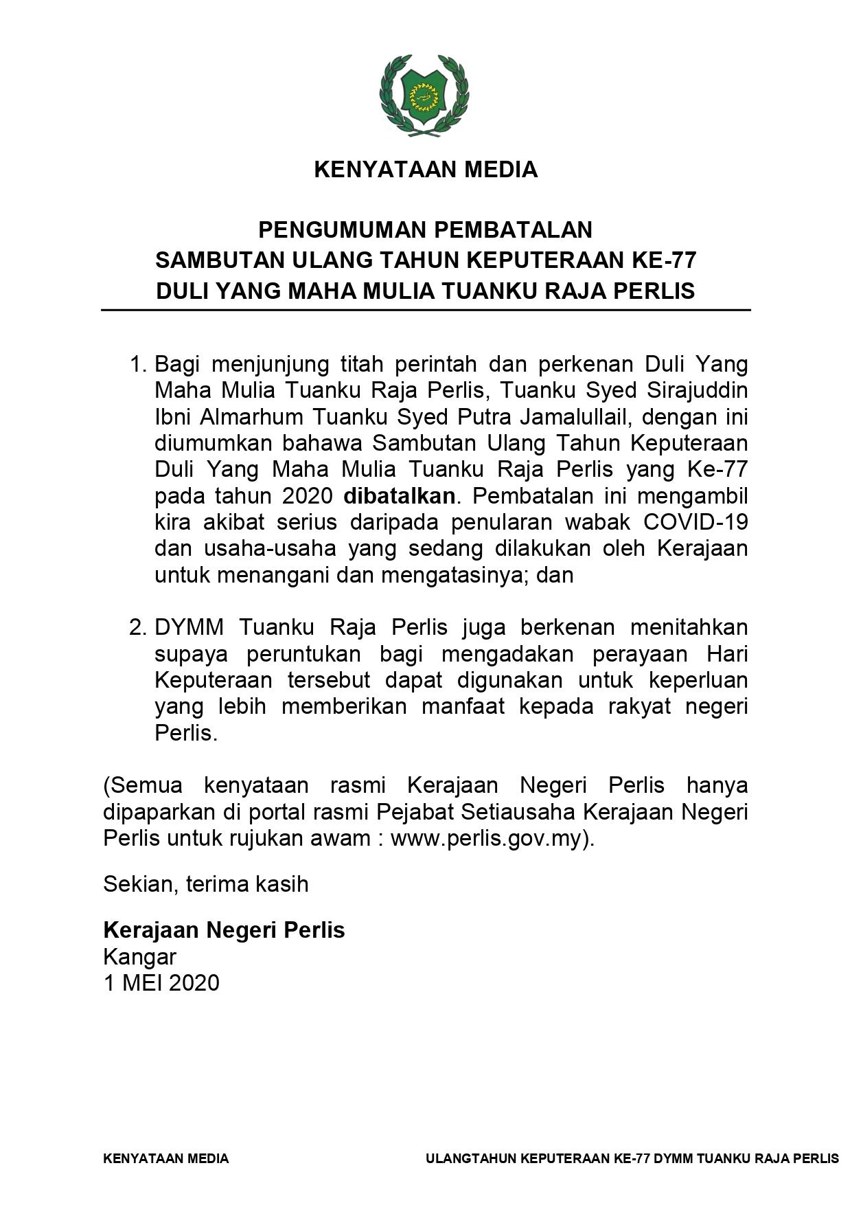 PEMBATALAN SAMBUTAN ULANG TAHUN KEPUTERAAN KE-77 DULI YANG MAHA MULIA TUANKU RAJA PERLIS