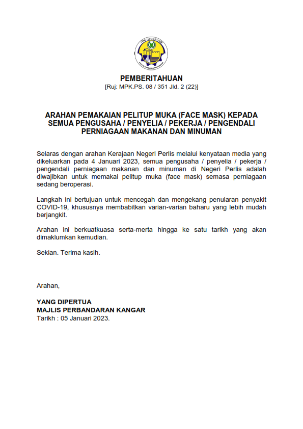 ARAHAN PEMAKAIAN PELITUP MUKA (FACE MASK) KEPADA SEMUA PENGUSAHA / PENYELIA / PEKERJA / PENGENDALI PERNIAGAAN MAKANAN DAN MINUMAN